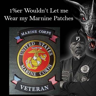 A 1%er Threatened Me Over My 3 Piece Marine Corps Patch Setup
