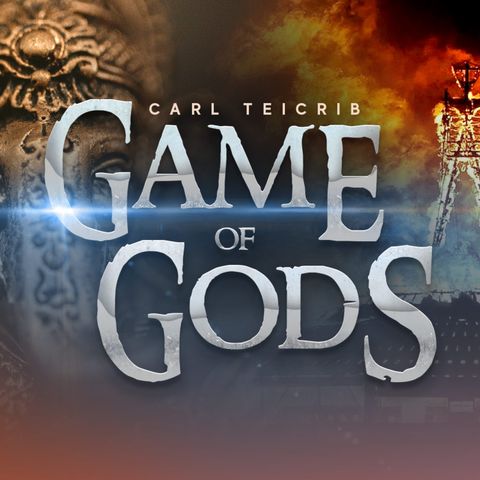 Amazing Machinations: Episode 002: Carl Teichrib - Game of Gods