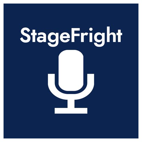 Ep: 1 - Getting Over Stage Fright