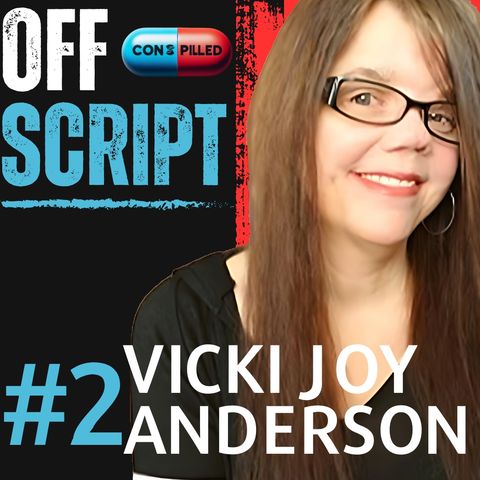 Parasites, Demons, and Nephilim Abductions w/ Vicki Joy Anderson – OFF SCRIPT ep.2