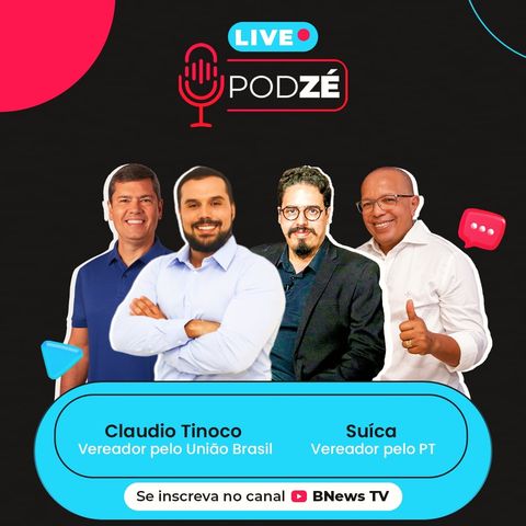 CLAUDIO TINOCO E SUÍCA - PodZé #115