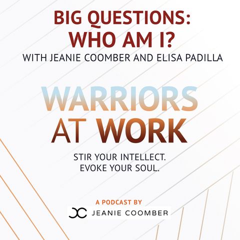 Big Questions: Who am I? with Jeanie Coomber and Elisa Padilla