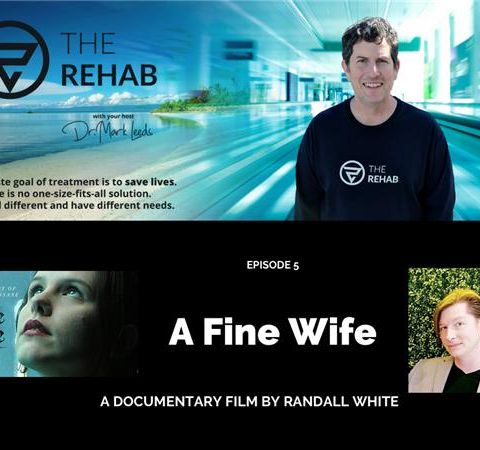 A Fine Wife: A Film About Mental Illness, Addiction, and Suicide