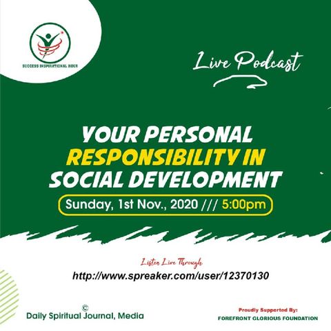 YOUR PERSONAL RESPONSIBILITY IN SOCIAL DEVELOPMENT, Vol. 1