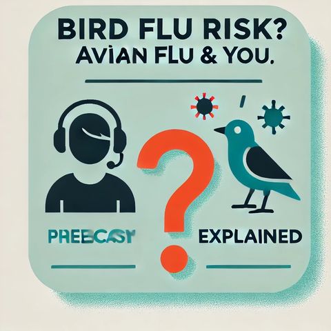 Avian Flu Risk Guide: Essential Tips to Protect Yourself Based on Your Personal Health and Lifestyle Factors