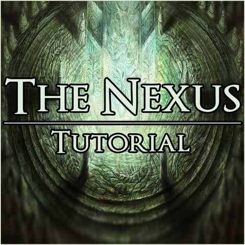 The Nexus 002 - Tutorial