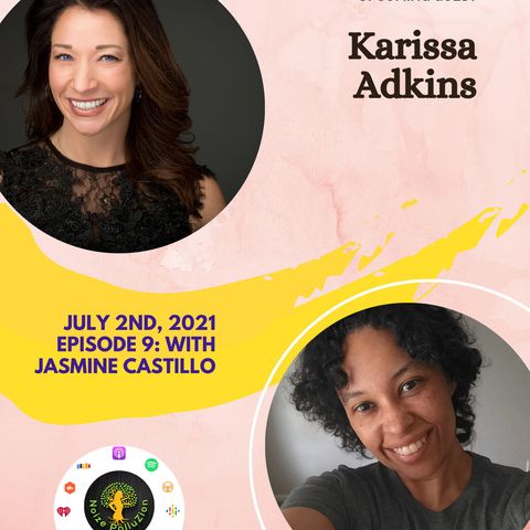 Episode 9: Interview with Karissa Adkins on " Hotmess to Bossbabe" Motivate, Coach, & Inspire
