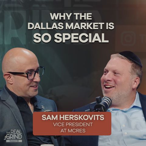 Mastering the Dallas Market: From Title Insurance to a Full-Service Firm | Sam Herskovits