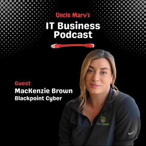 697 Democratizing Threat Intelligence: Blackpoint Cyber's MacKenzie Brown