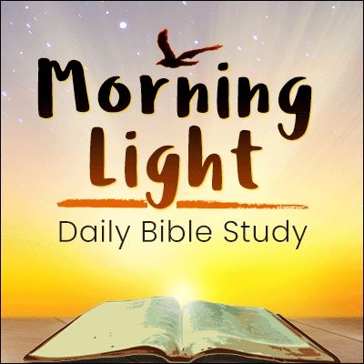 Morning Light - Colossians 3