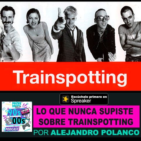 Lo que nunca supiste sobre Trainspotting