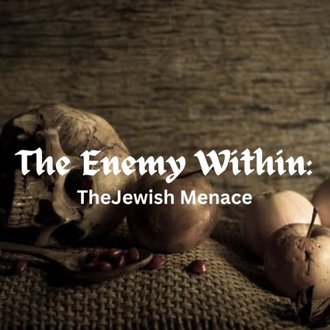 The Jewish Menace