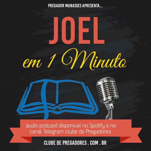 Bíblia em 1 Minuto EP35 - Joel