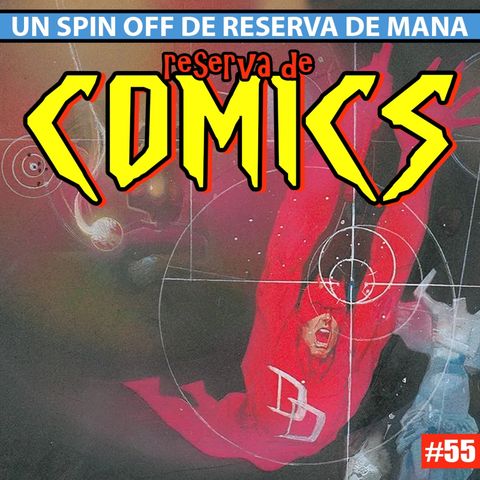 Reserva de Cómics #55: Daredevil/Elektra Amor y Guera, PRO, Big Game, Masacre de Daniel Way y Please save my Earth 7