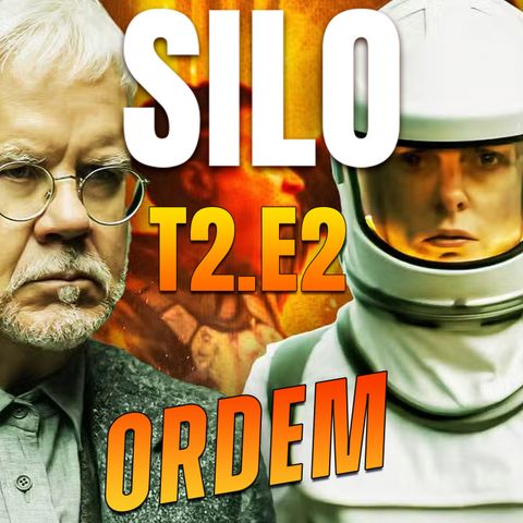 SILO T2.E2 A SEMENTE DE UMA REBELIÃO! #Silo com o Tio Alan