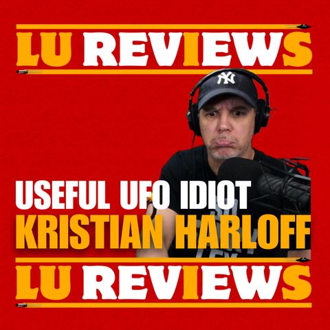 Useful UFO Idiot: Kristian Harloff