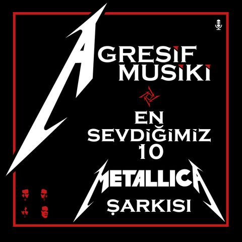 En Sevdiğimiz 10 Metallica Şarkısı