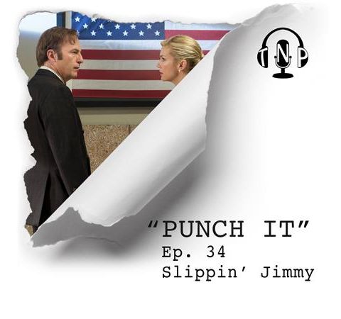 Punch It 34 - Slippin' Jimmy