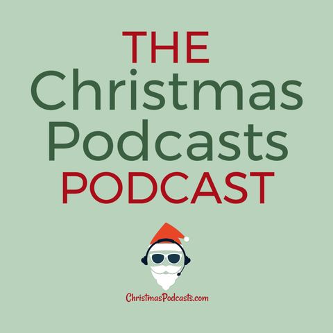 Christmas Podcasts Roundup – September 30th through October 6th, 2023