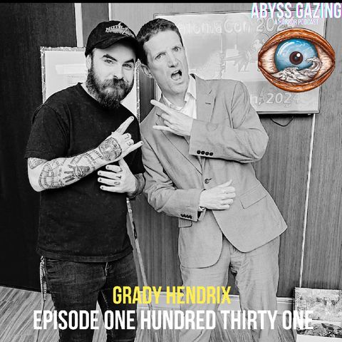 Grady Hendrix | Episode #131