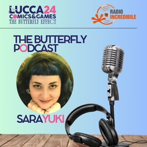 The Butterfly Podcast - Sara 2- Dentro e Fuori il Gioco