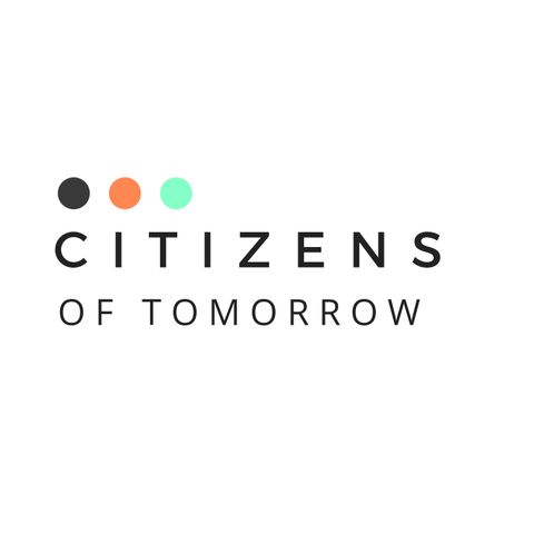 Episode One: What is a Citizen of Tomorrow?