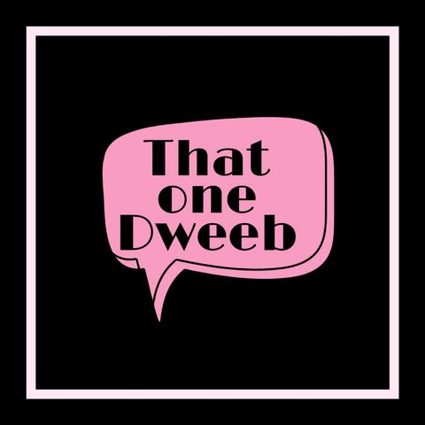 Episode 5 - "That One Dweeb"'s Creep Cover