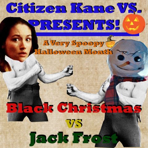 Black Christmas vs Jack Frost: A Spooptacular Halloween Month - With Special Guest Rob Feetham