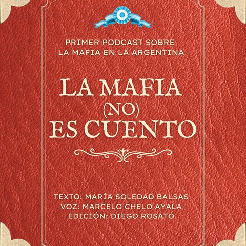 La mafia (no) es cuento - Los Indeseables (EP 1B)