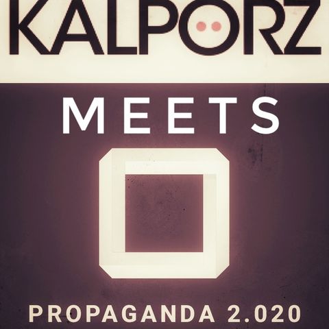 Propaganda Meets Kalporz Vol.4 - Con Gianluigi Marsibilio tra musica italiana e cinema - Propaganda - s03e24