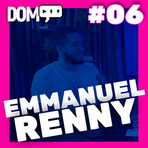 DOMCAST AO VIVO #06 - Emmanuel Renny ( @emmanuel_quiropraxia )
