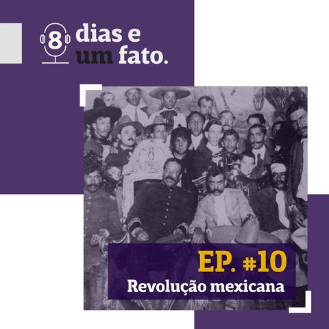Revolução Mexicana #10