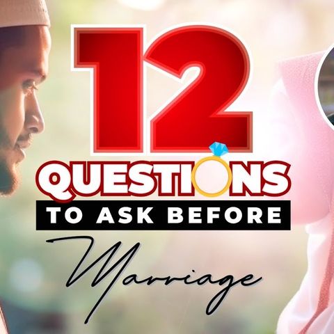 12 questions to ask before marriage 💍
