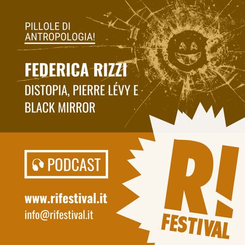 Distopia, Pierre Lévy e Black Mirror - Federica Rizzi