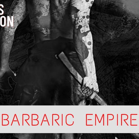 BECOME BARBARIC|| CREATE YOUR EMPIRE|| BEST MOTIVATION EVER
