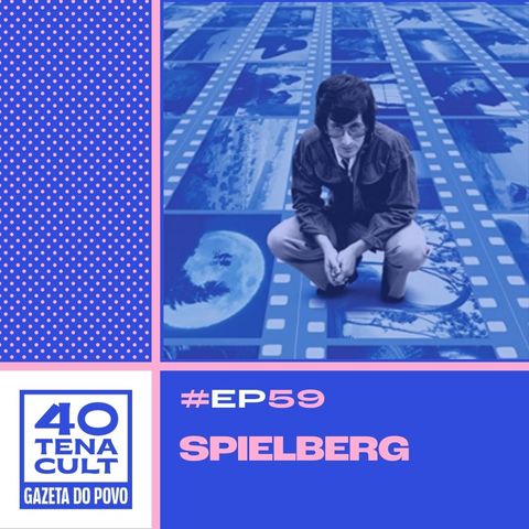 Quarentena Cult #59: Documentário "Spielberg" explora a obra do Pelé do cinema
