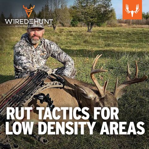 Ep. 846: Rut and Gun Season Tactics for Low Deer Density Areas with Jim Bouchard