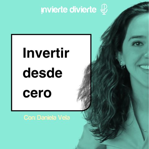 Invertir desde cero