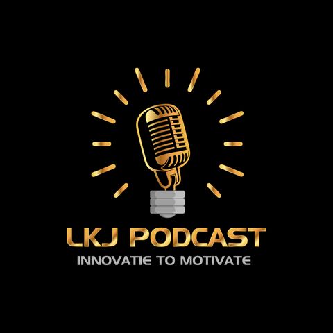 LKJ Podcast - Killa Cam & Family In Da Trap | Season 1 Episode 6