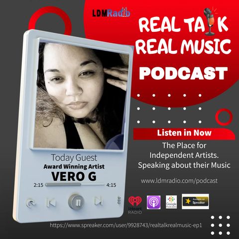 Real Talk Real Music Ep 1 (Vero G)