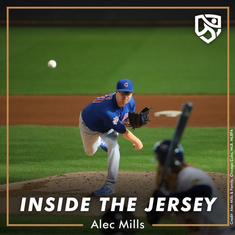 UNRIVALED's Inside The Jersey featuring Alec Mills of the Chicago Cubs (26 min)