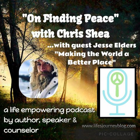 Making The World A Better Place - Jesse Elders