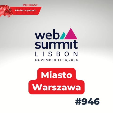 #946 Web Summit 2024 – Miasto Warszawa