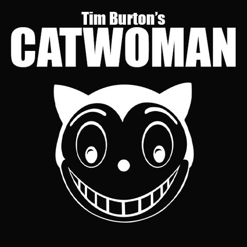 Tim Burton's Catwoman (Part  2)