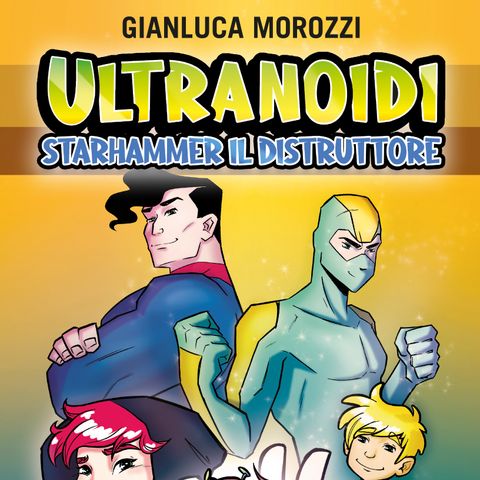 Gianluca Morozzi "Ultranoidi"