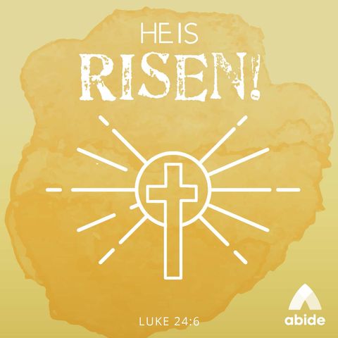 He is Risen!