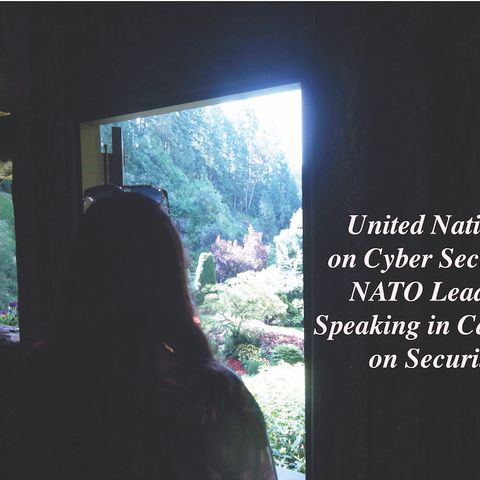 UN on Cyber Security NATO Leader Speaking in Canada on Security