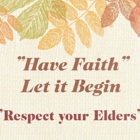 Respecting Our Elders 101
