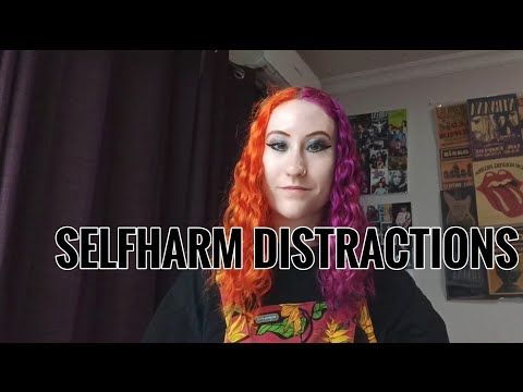 Self Harm Distractions 😌 ✨️