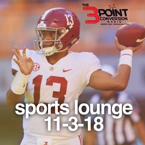 The 3 Point Conversion Sports Lounge- Alabama vs LSU, Is Luke Walton Out(?), NFL Half-Way Season Awards, What's Wrong With Houston